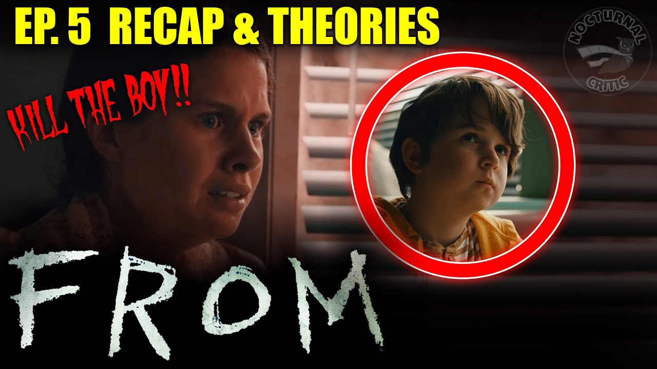 FROM - Ep. 5 Recap and Theories | The Truth About Sara