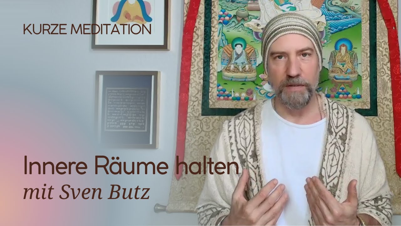 Kurze Meditation: Innere Räume halten & den Geist klären