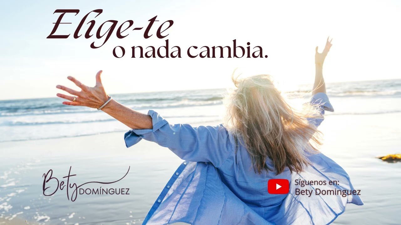 Elige-te o nada cambia