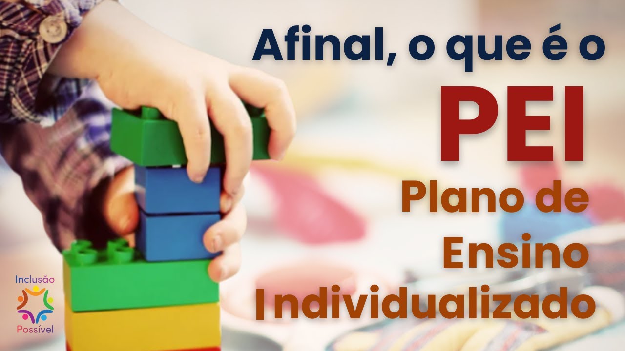 O que é o PEI, para que serve e como favorece a inclusão escolar