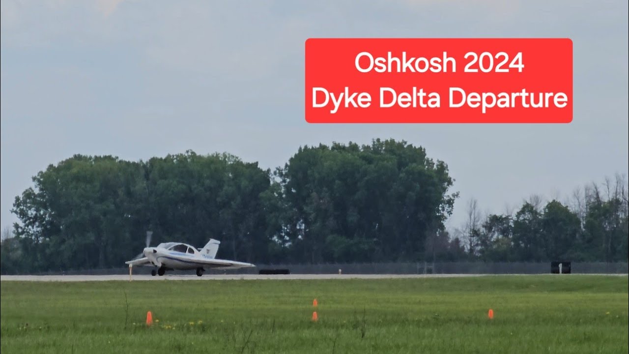 Oshkosh 2024 - Quick Clip.  Dyke Delta Departing 36.