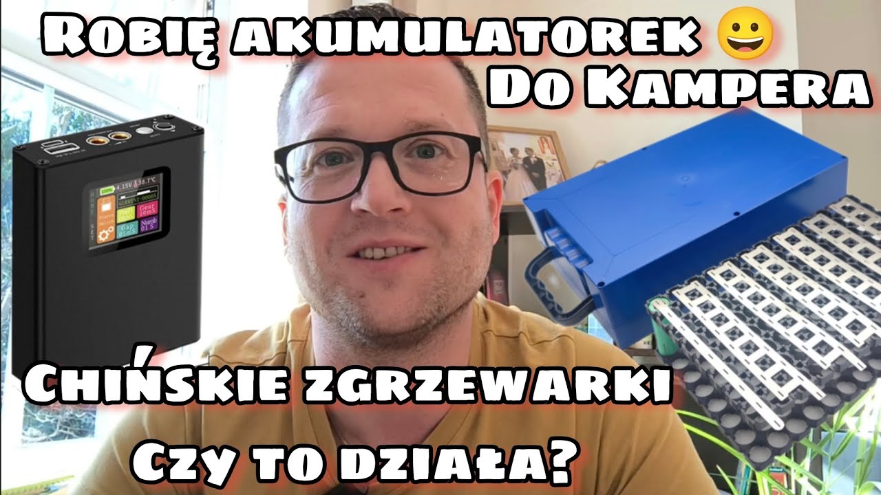 Test zgrzewarki do ogniwa z Chin. Robię mały akumulator do Kampera z ogniw 18650 li-ion