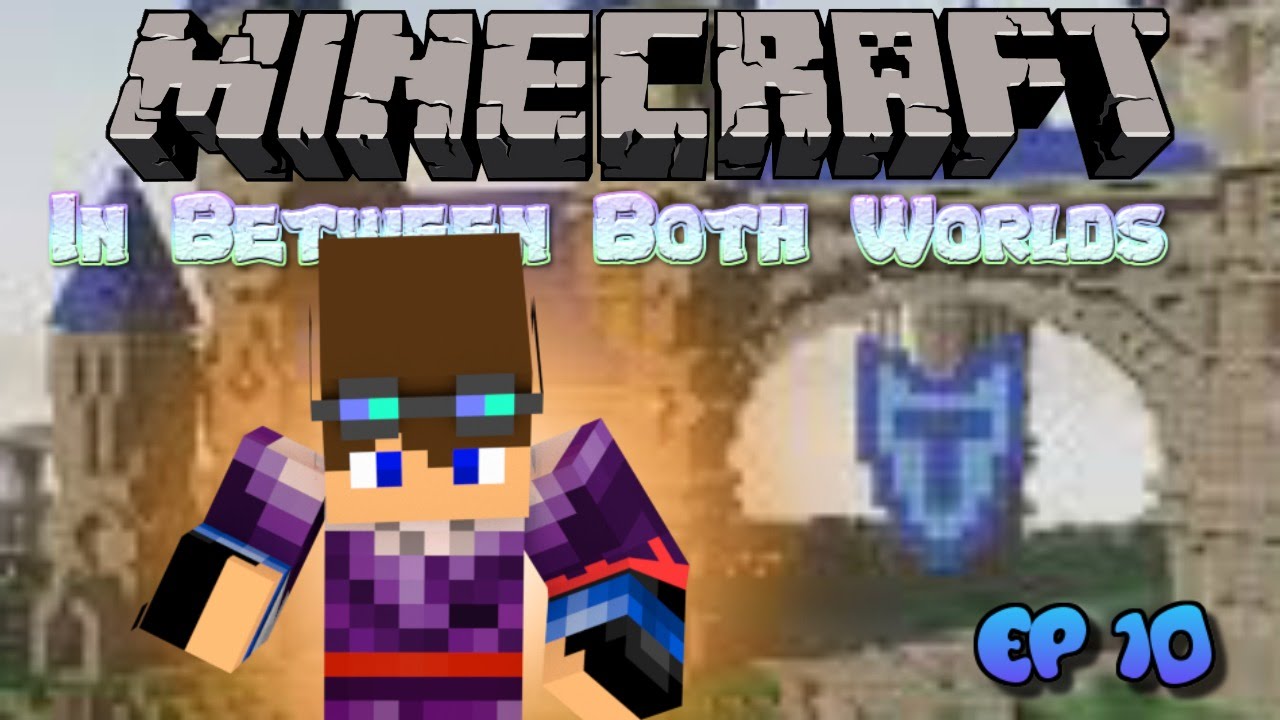 Caught Up - In Between Both Worlds (Minecraft Role-Play) Ep 10