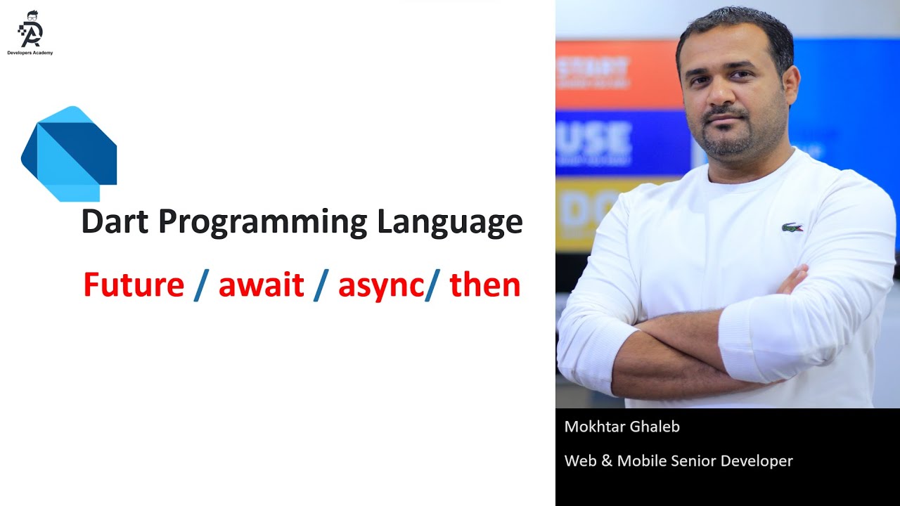 البرمجة بلغة دارت - الدرس  الثامن ـ  Future - await and async