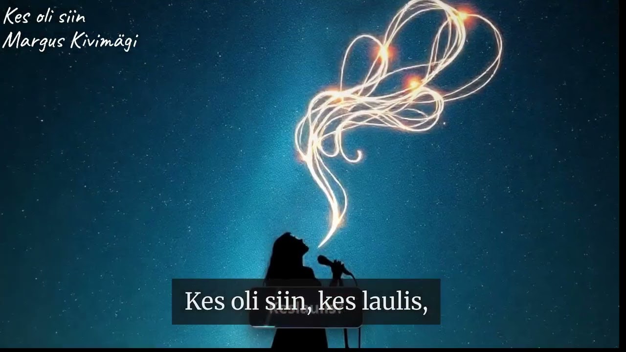 Kes oli siin
