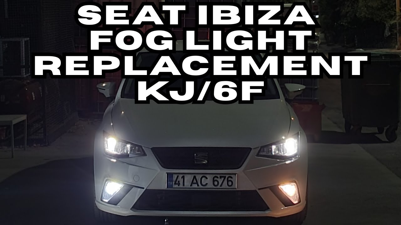 SEAT Ibiza KJ/6F Fog Light LED Replacement | Osram Ledriving HL H11 | 2017 onwards