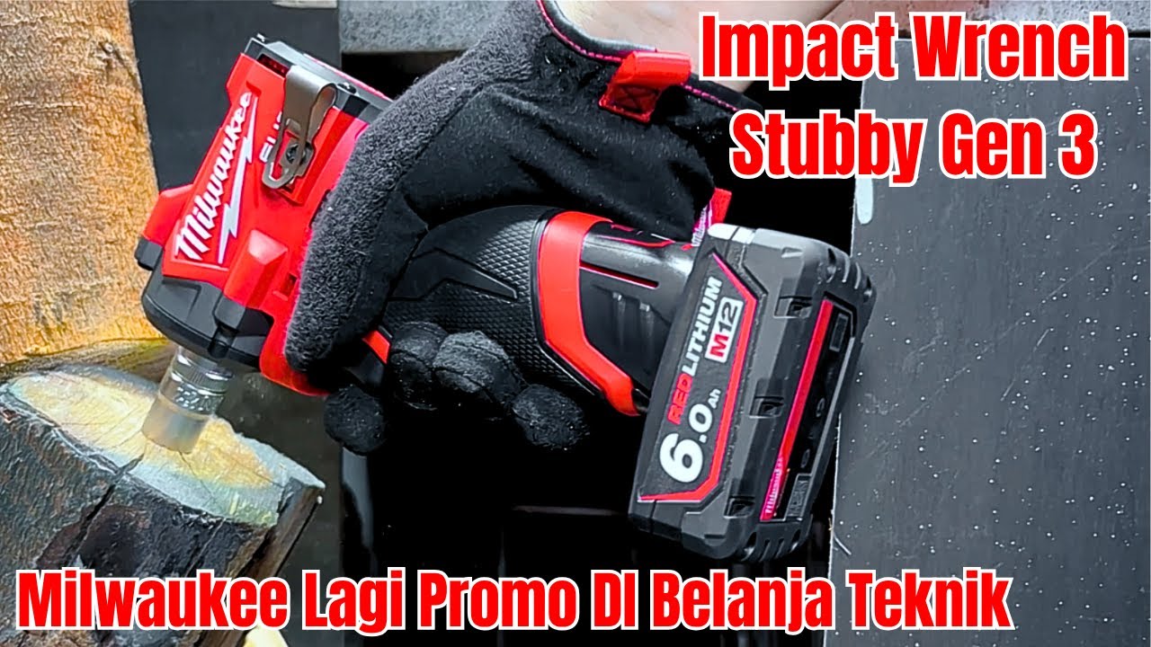 Diskon Gede di Belanja Teknik - Milwaukee Impact Wrench Stubby Gen 3 FIW2F12
