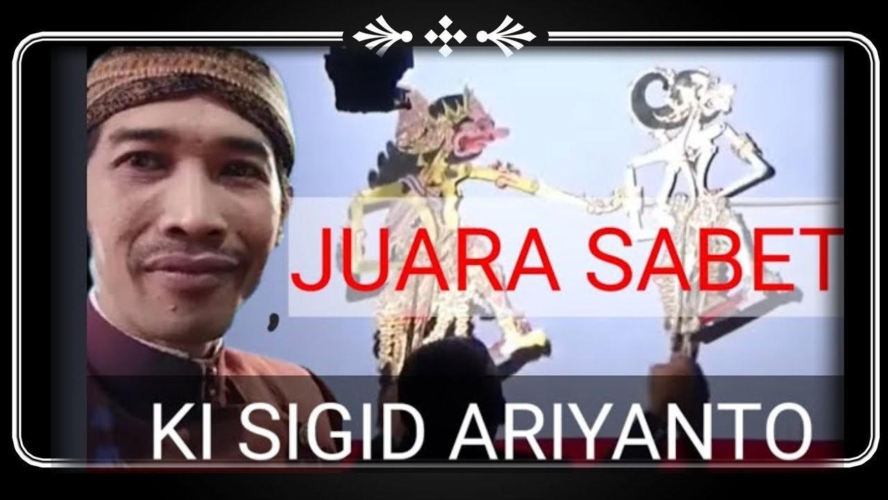 🔴Juara Sabet Ki Sigid Ariyanto @SigidChannel