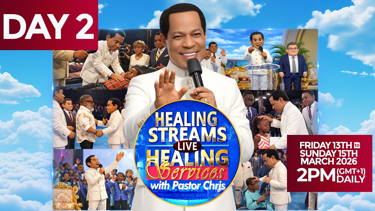HEALING STREAMS LIVE HEALING SERVICES WITH PASTOR CHRIS MARCH 2026 DAY 2