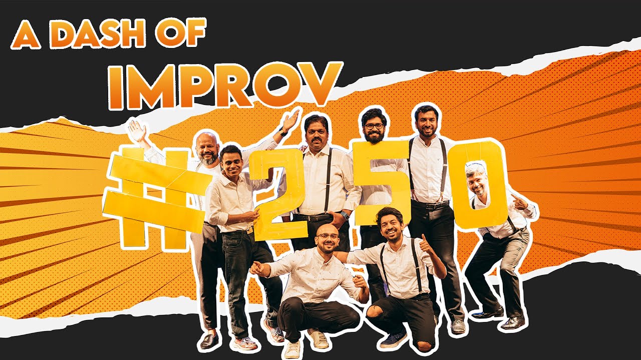 A Dash of Improv | Improv Comedy by Indian Improv Tribe