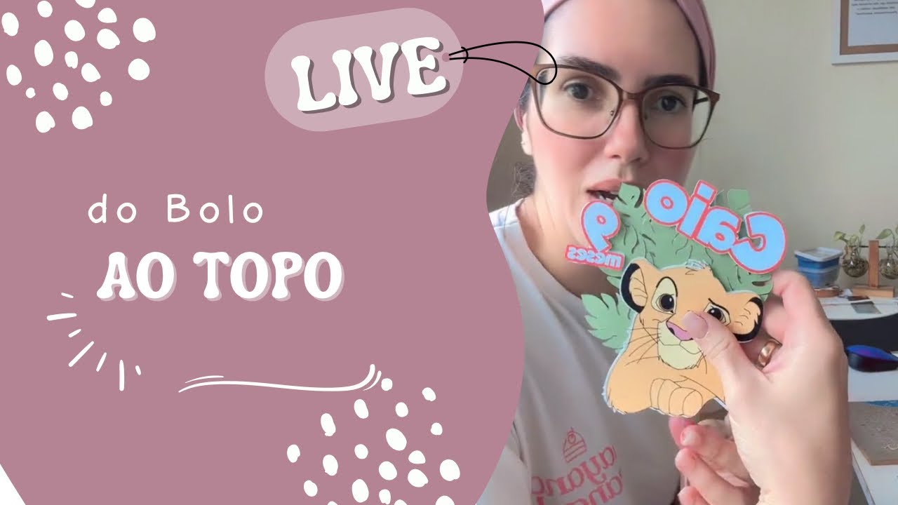 Do Topo ao bolo completo!! 