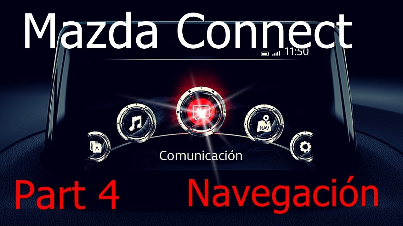Mazda Connect Part 4; último vídeo y análisis de Navegación