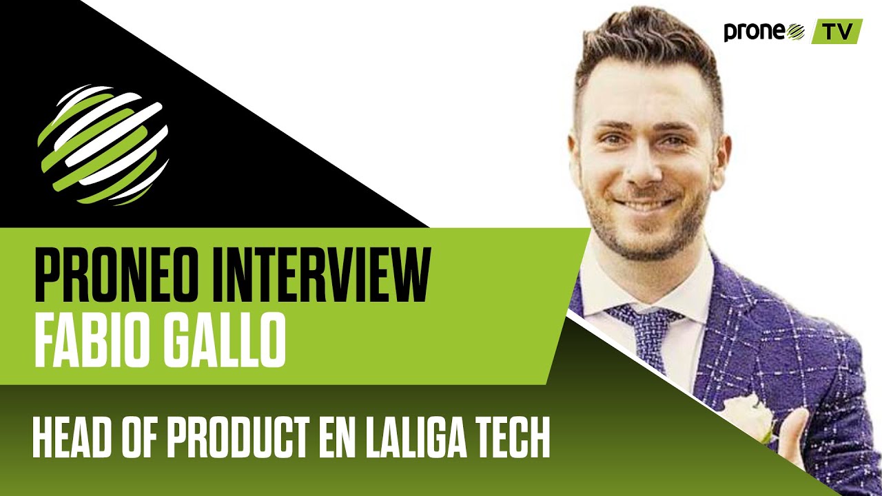Entrevista a Fabio Gallo - Head of Product en LaLiga Tech