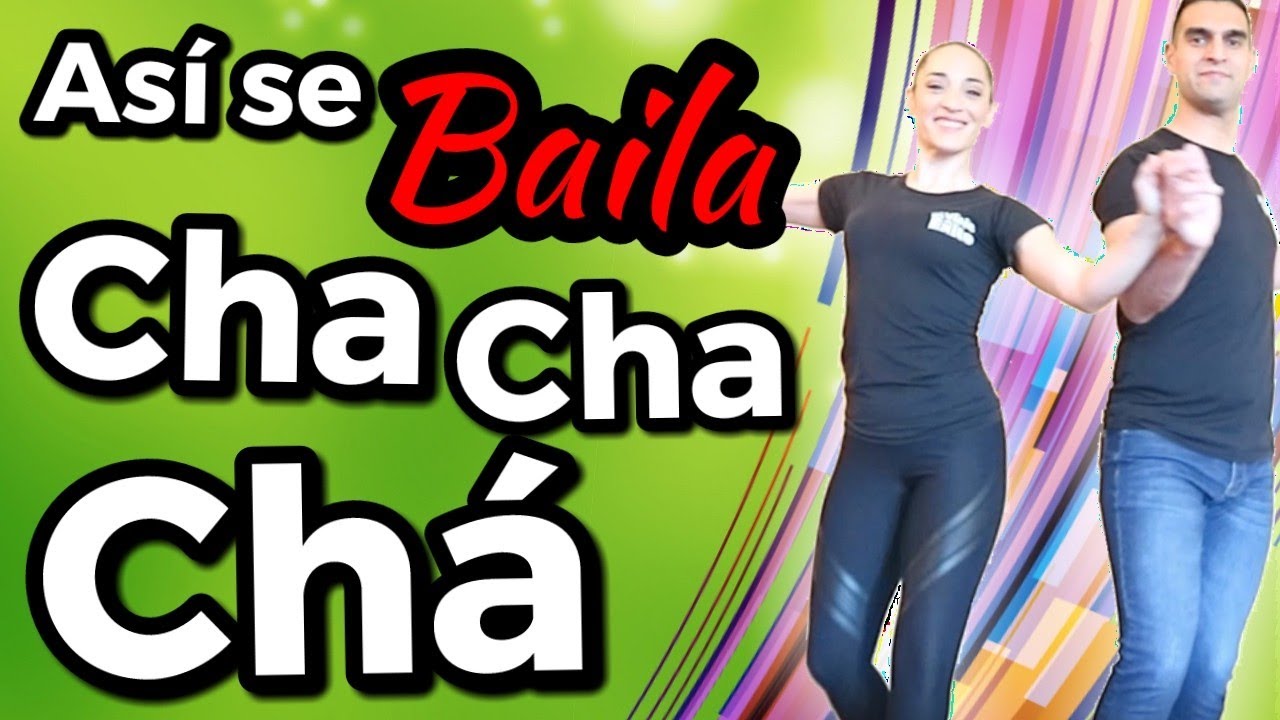 CHACHACHA💃🕺 - TUTORIAL DE BAILE COMPLETO - CLASES DE RITMOS LATINOS #04