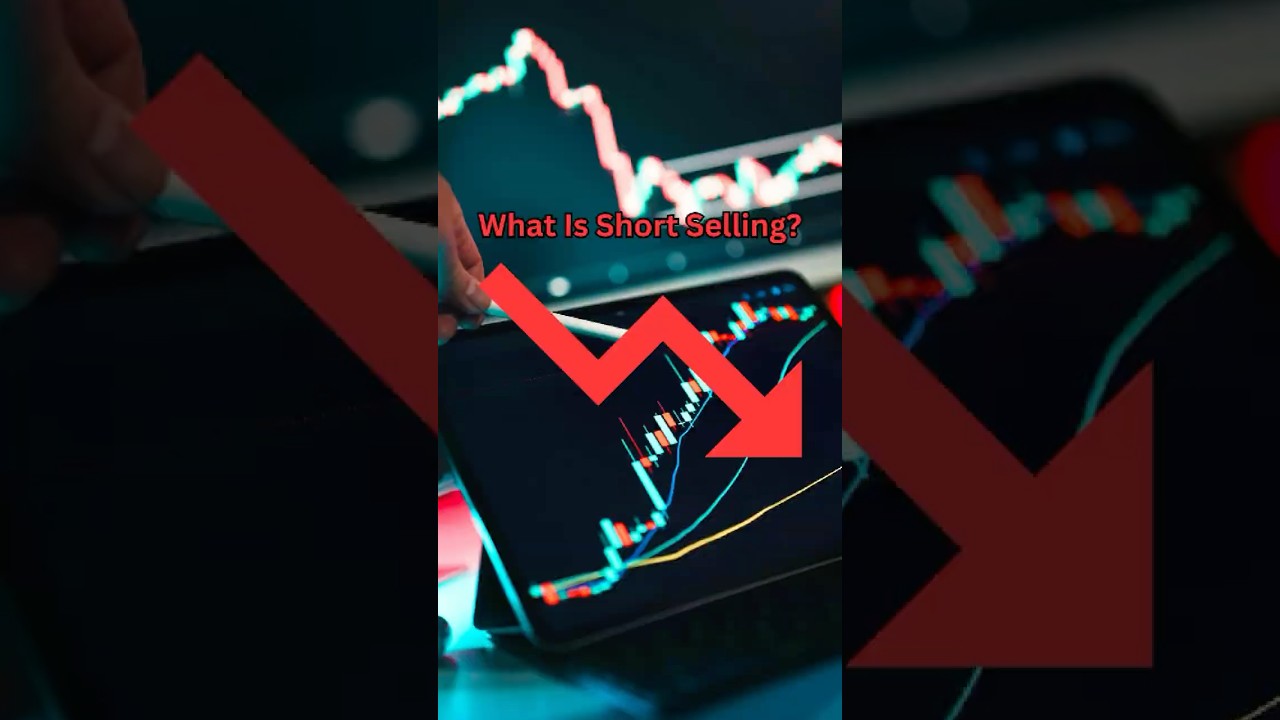 What Is Short Selling? | 