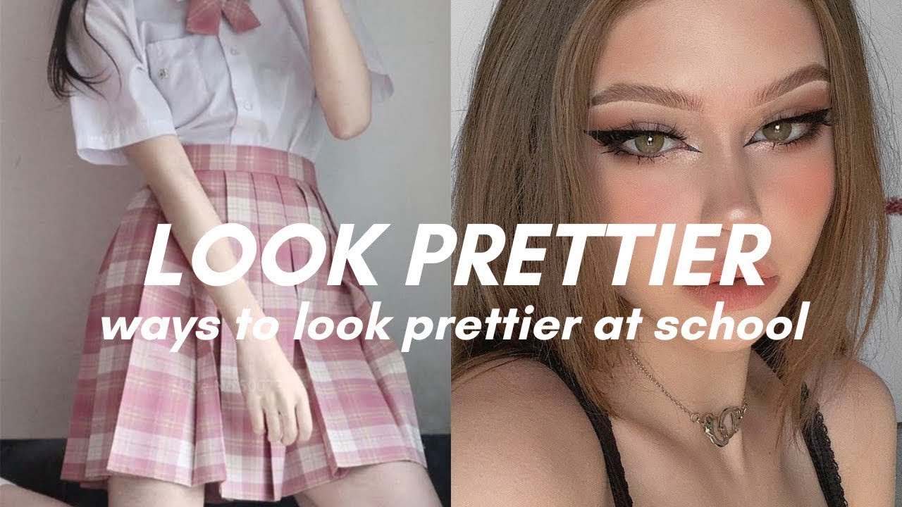 different ways to look prettier at school🌷| softcore