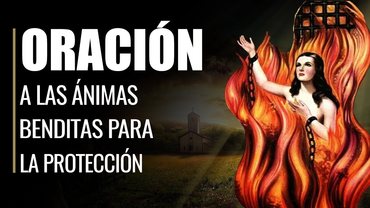 🙏 Preciosa oración a las ánimas benditas para pedir protección 😇