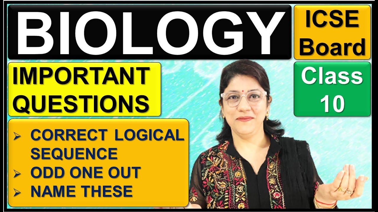 VERY IMPORTANT QUESTIONS | BIOLOGY BOARD EXAMS | ICSE CLASS 10