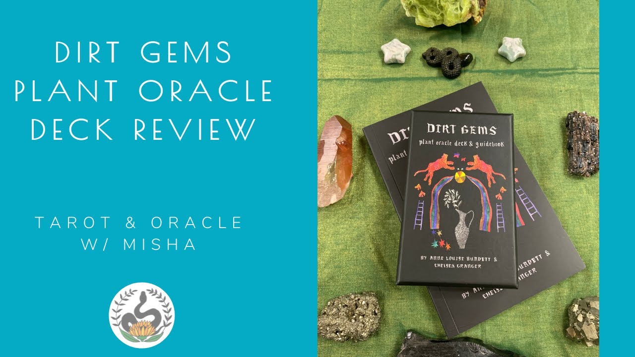 Dirt Gems Plant Oracle Deck Review