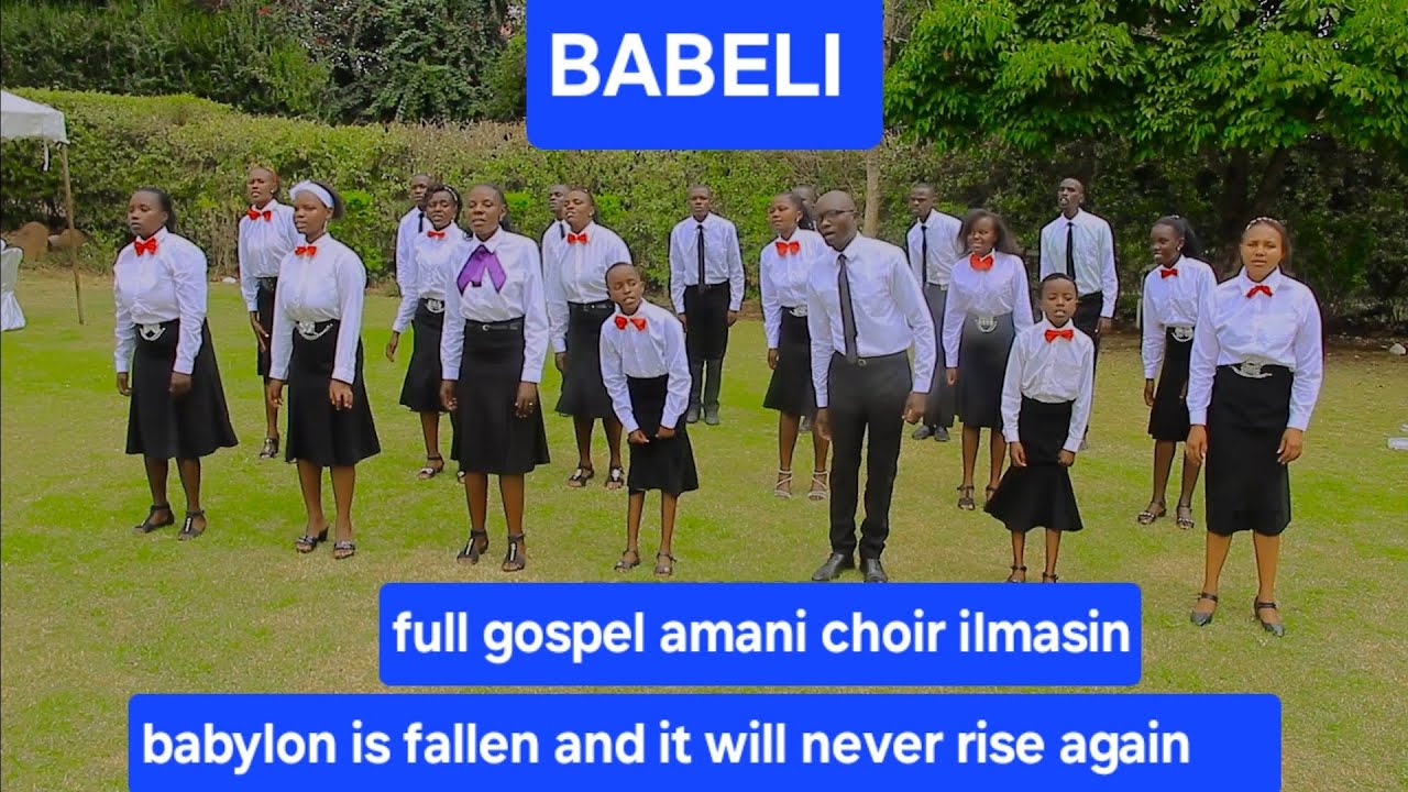 BABELI by Full Gospel Amani choir ilmasin