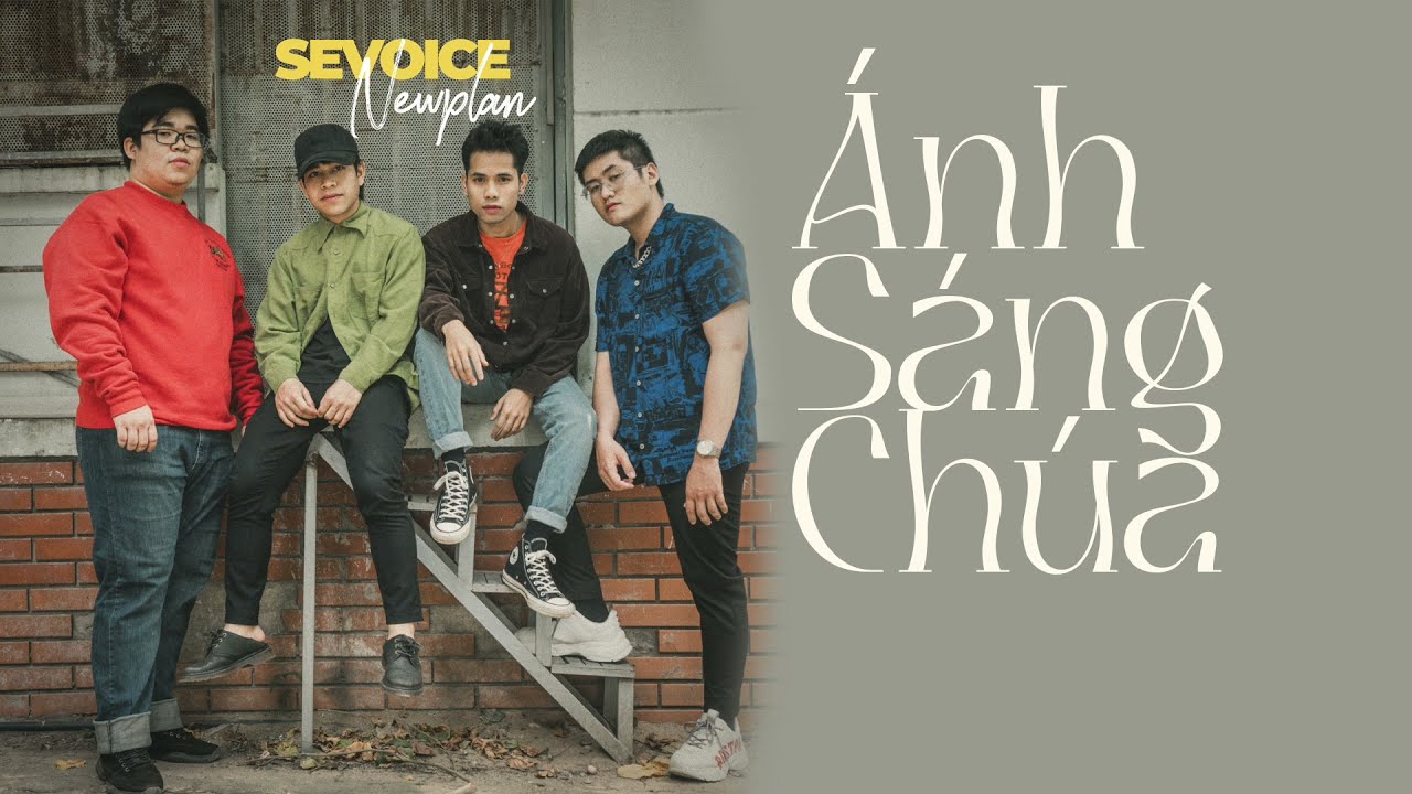 SeVoice - &Aacute;nh S&aacute;ng Ch&uacute;a (Lyric Video)