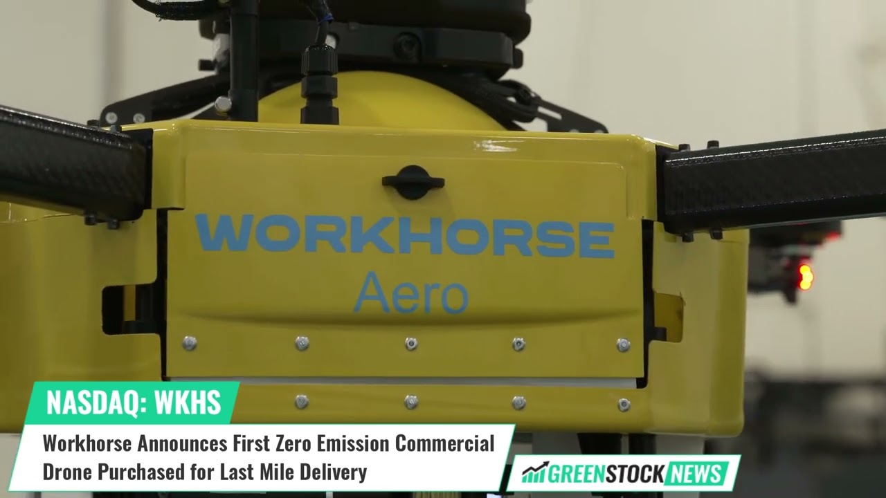 Workhorse ($WKHS) Announces First Zero Emission Commercial Drone Purchased for Last Mile Delivery