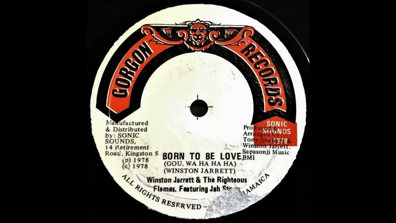 Winston Jarrett & The Righteous Flames Featuring Jah Stone - Born To Be Love