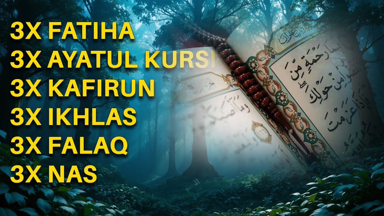 3X FATIHA 3X AYATUL KURSI 3X KAFIRUN 3X IKHLAS 3X FALAQ 3X NAS | EP 498