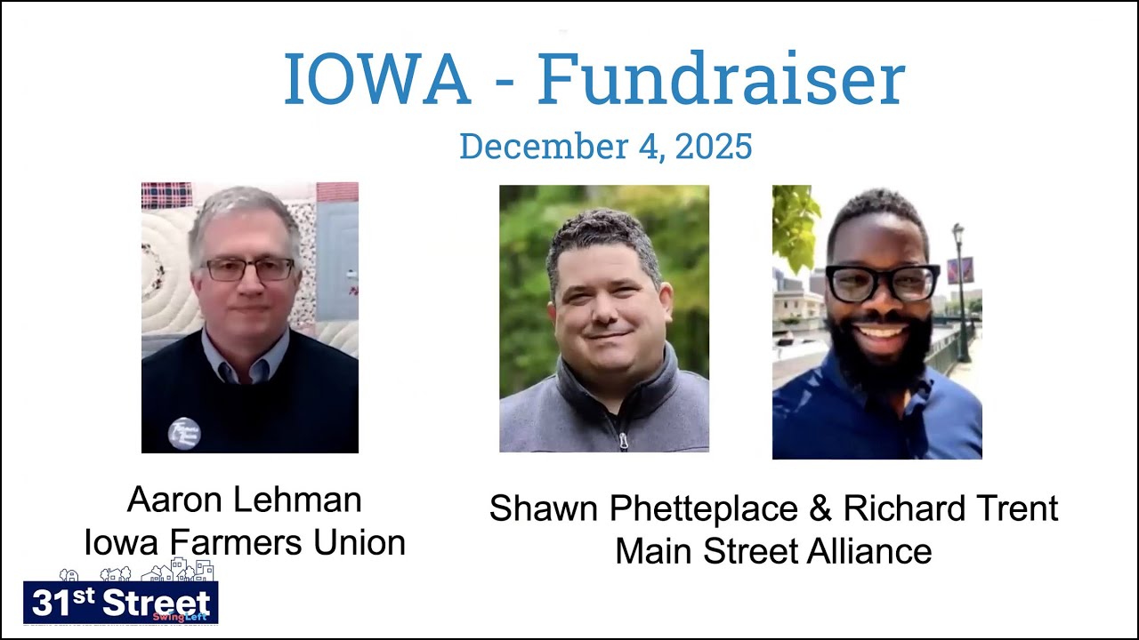 31st Street  Fundraiser for Iowa -- Dec 4, 2025 - w/ Iowa Farmers Union + Main Street Alliance