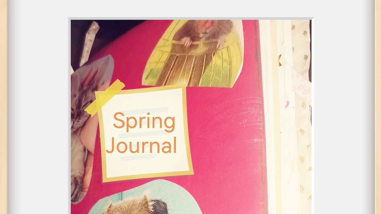A Junk Journal Flip Through with a Spring and New Start Theme 🌸🌼🌷