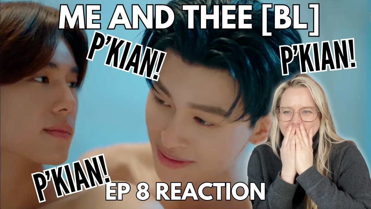 BOYFRIENDS!!!!!!!  Ep 8 | REACTION มีสติหน่อยคุณธีร์ Me and Thee