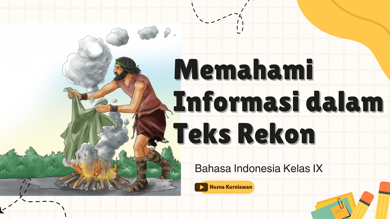 Memahami Informasi dalam Teks Rekon