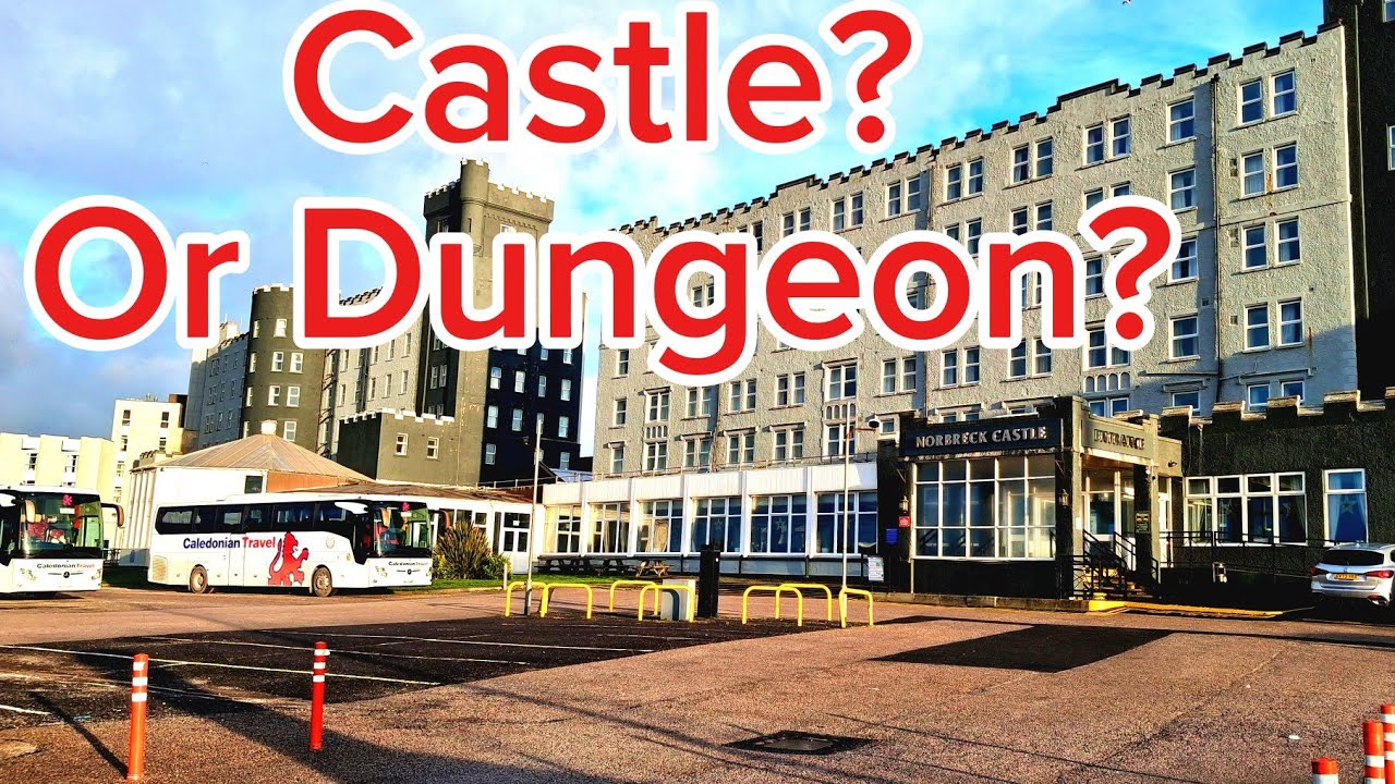 Brittania Hotels. Norbreck Castle Hotel Blackpool. Is it England's Worst Hotel? Worst Hotel in UK?