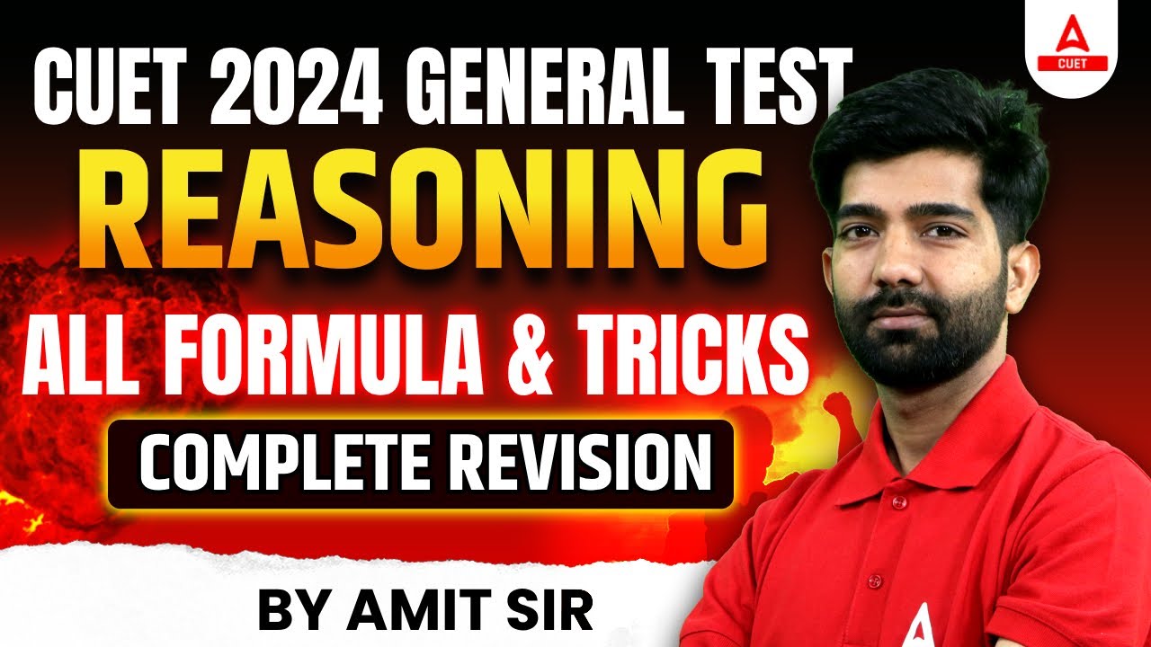 CUET 2024 General Test | Reasoning All Formula & Tricks | Complete Revision