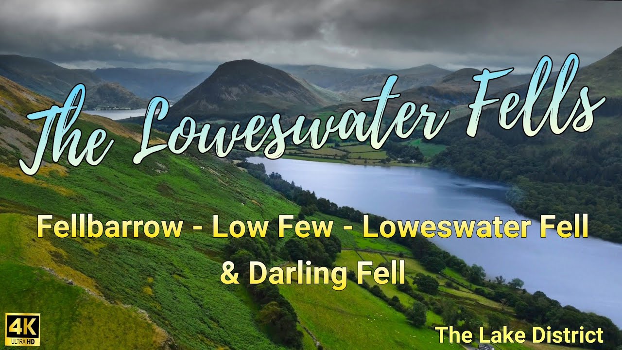 The Loweswater Fells... Fellbarrow Low Fell Loweswater Fell & Darling Fell (The Lake District)