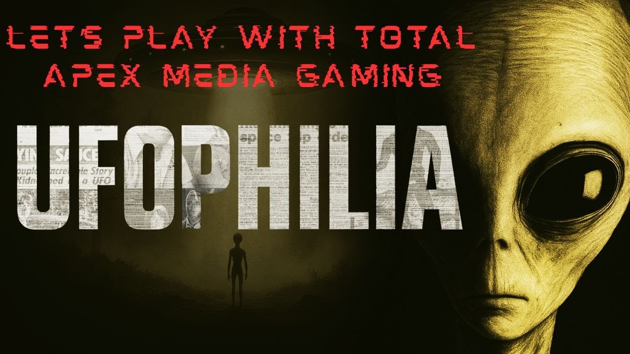 UFOPHILIA Ep 1