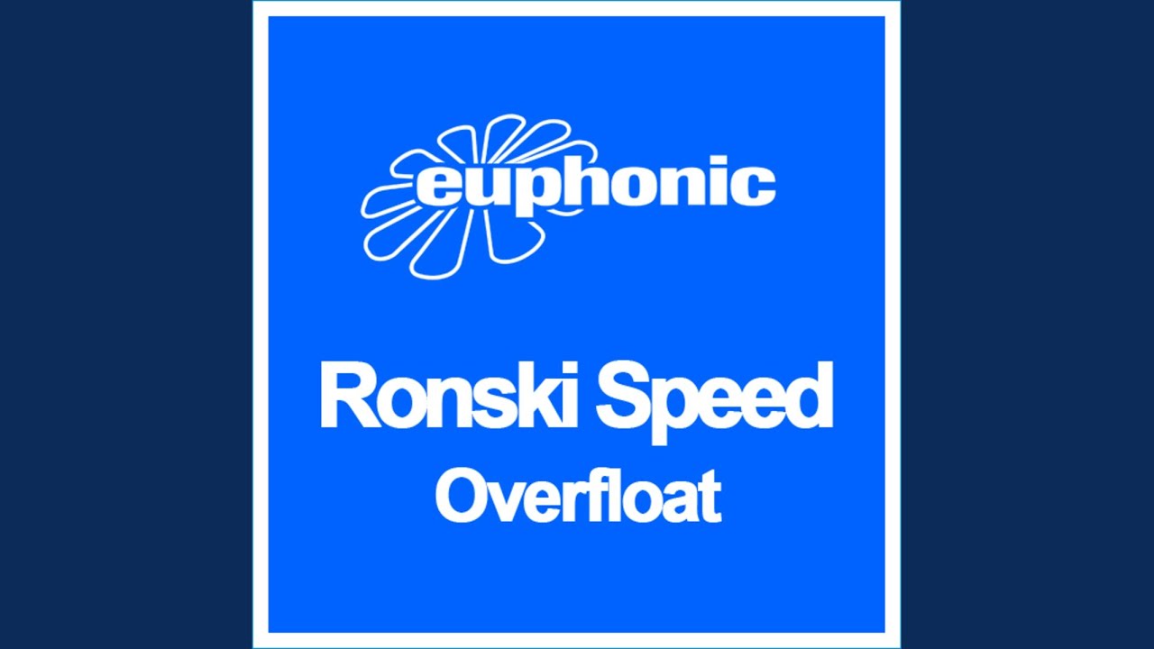 Overfloat (Ronski Speed pres Sun Decade Mix)