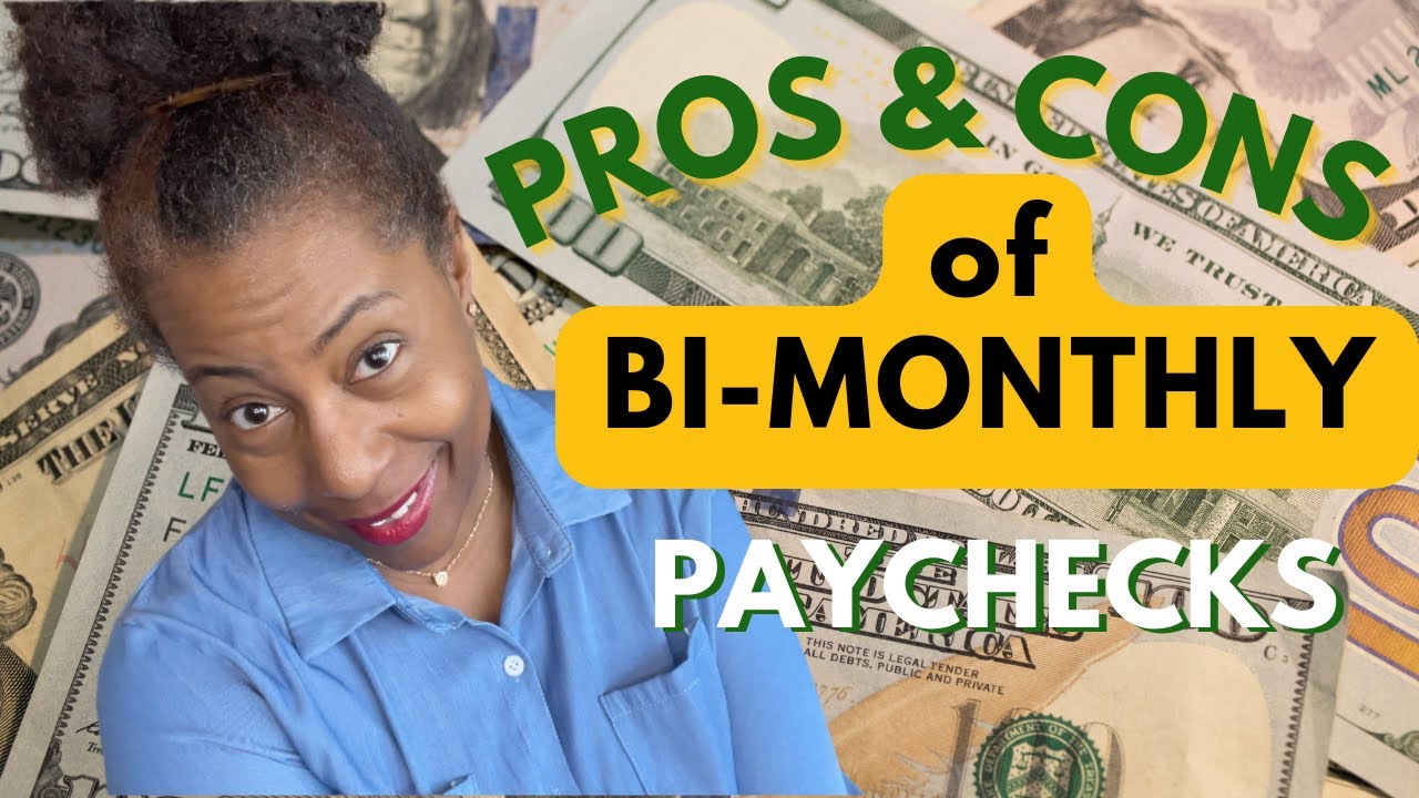 Pros and Cons of Being Paid Bi-Monthly (Twice Monthly)