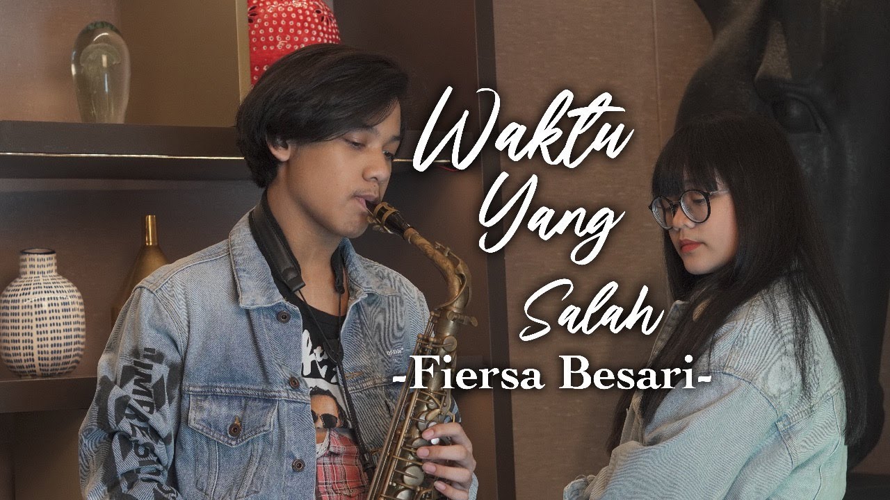 WAKTU YANG SALAH -  FIERSA BESARI | CINTA KUYA DAN NINO KUYA (COVER & LIRIK)