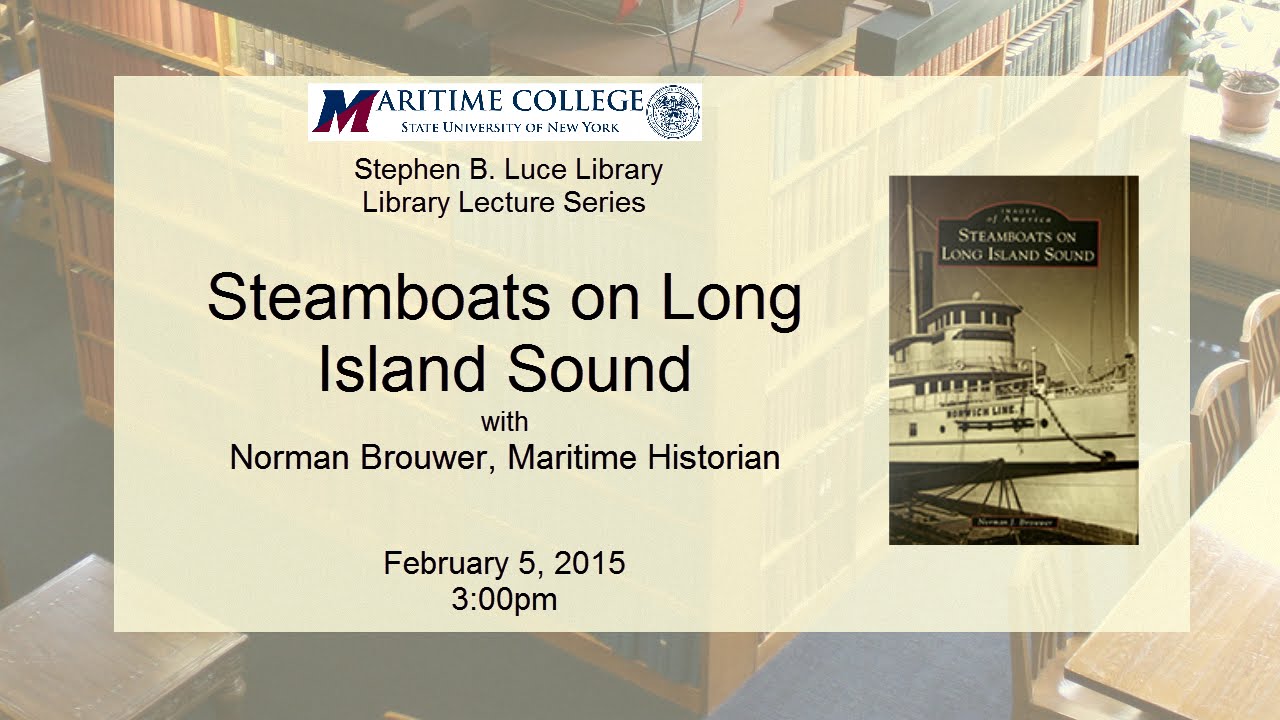 Steamboats on Long Island Sound with Norman Brouwer