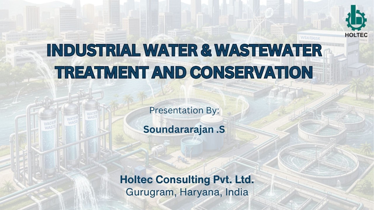 Industrial Water & Wastewater Treatment and Conservation