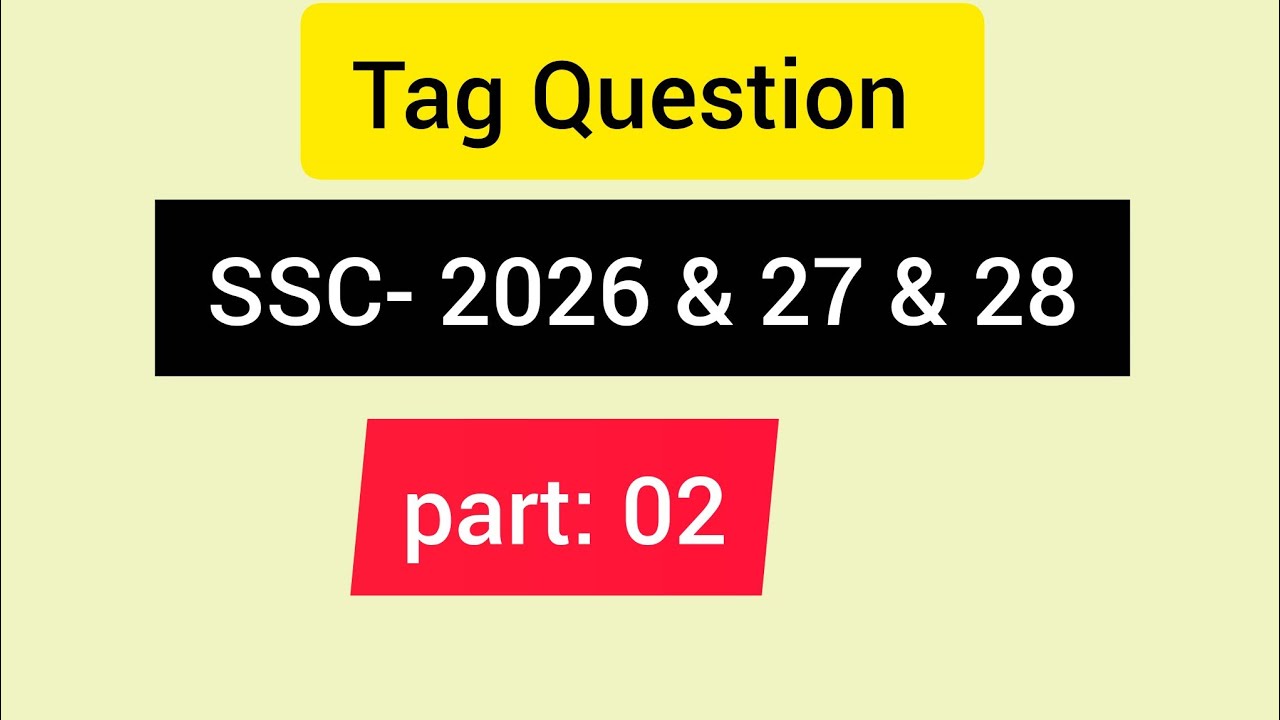 SSC 2026&27//Tag Question //Live class//Class -02#tag-question