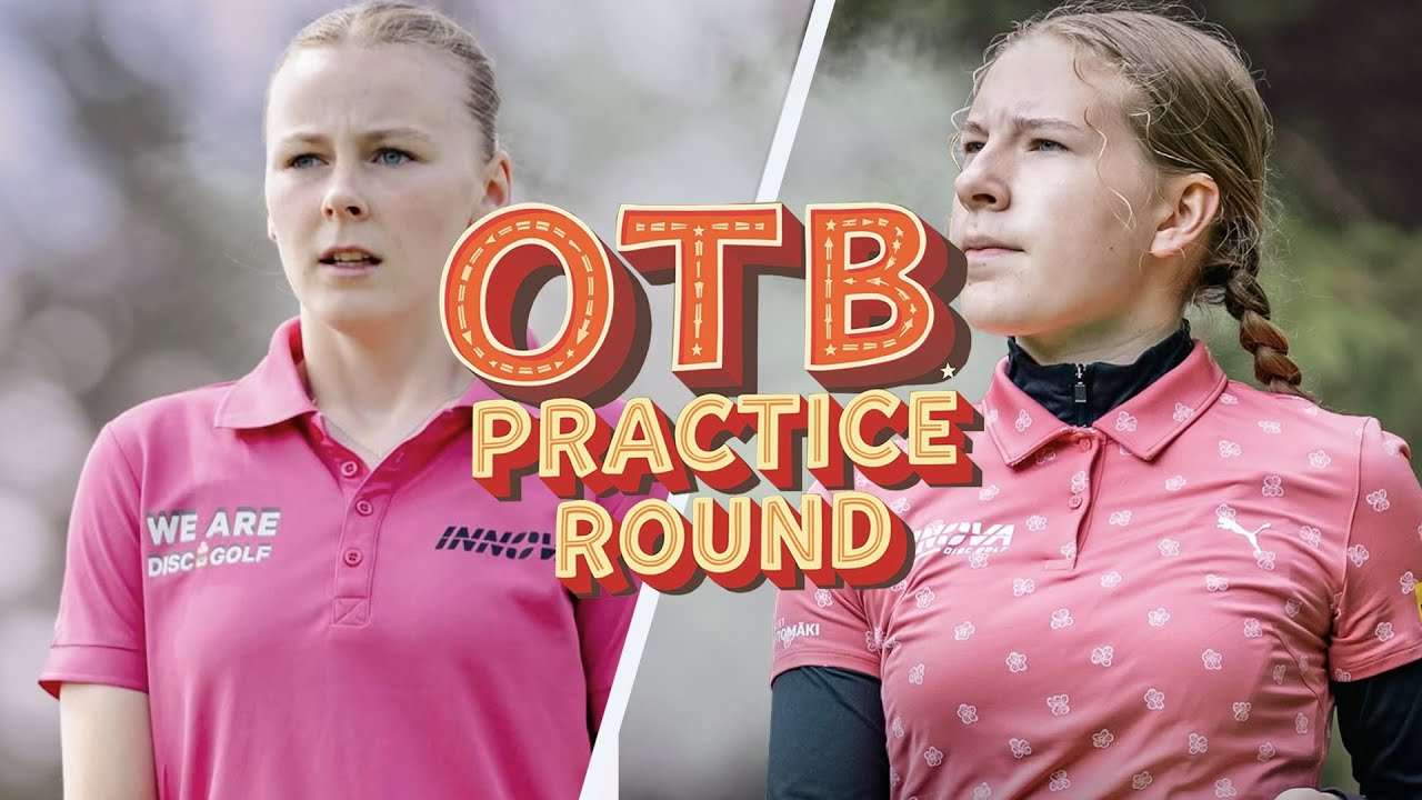 The Battle of The (I)idas! (Nesse, Lehtom&auml;ki) | 2025 PCS Open OTB Practice Round