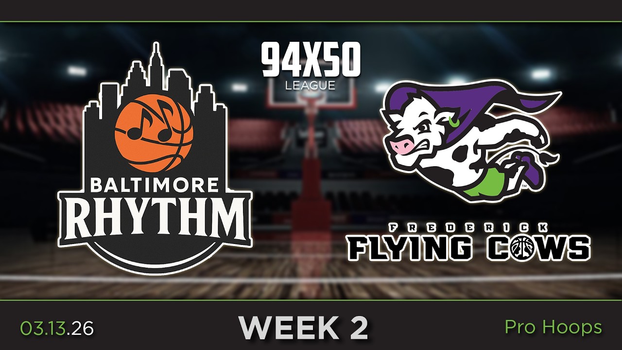 Baltimore Rhythm at Frederick Flying Cows - WEEK 2 - 94x50 Professional Basketball League