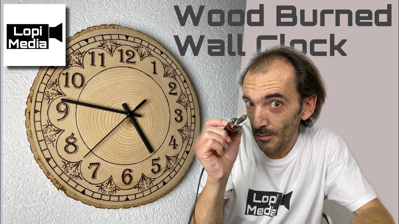 Wood Burned WALL CLOCK Self Made Design Idea, Fun Art | Lopi Media