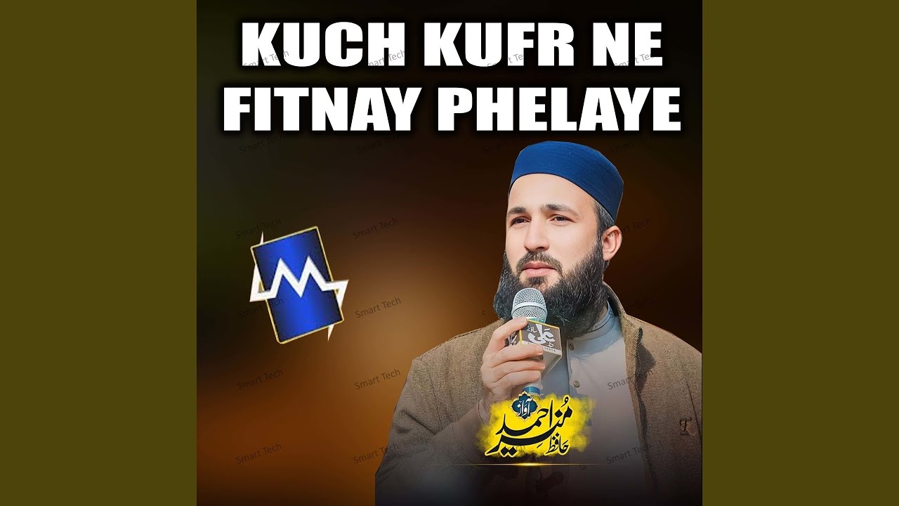 Kuch Kufr Ne Fitnay Phelaye