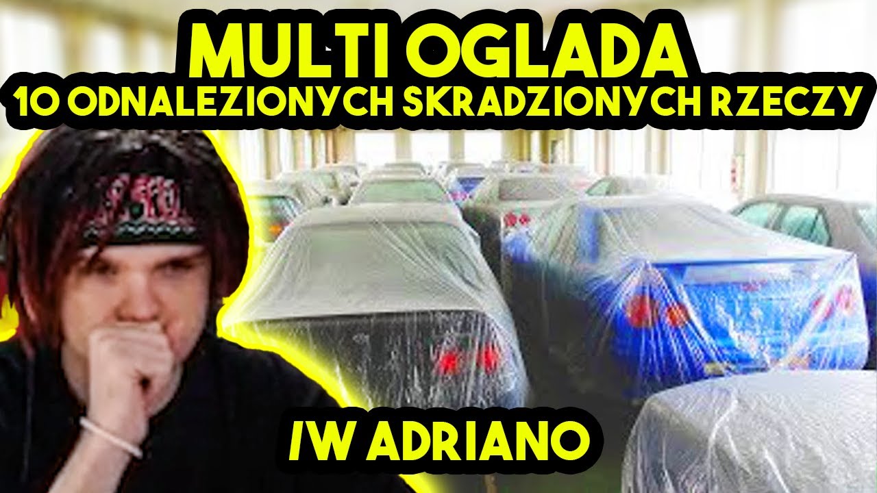 MULTI ogląda 10 ODNALEZIONYCH SKRADZIONYCH RZECZY /w ADRIANO