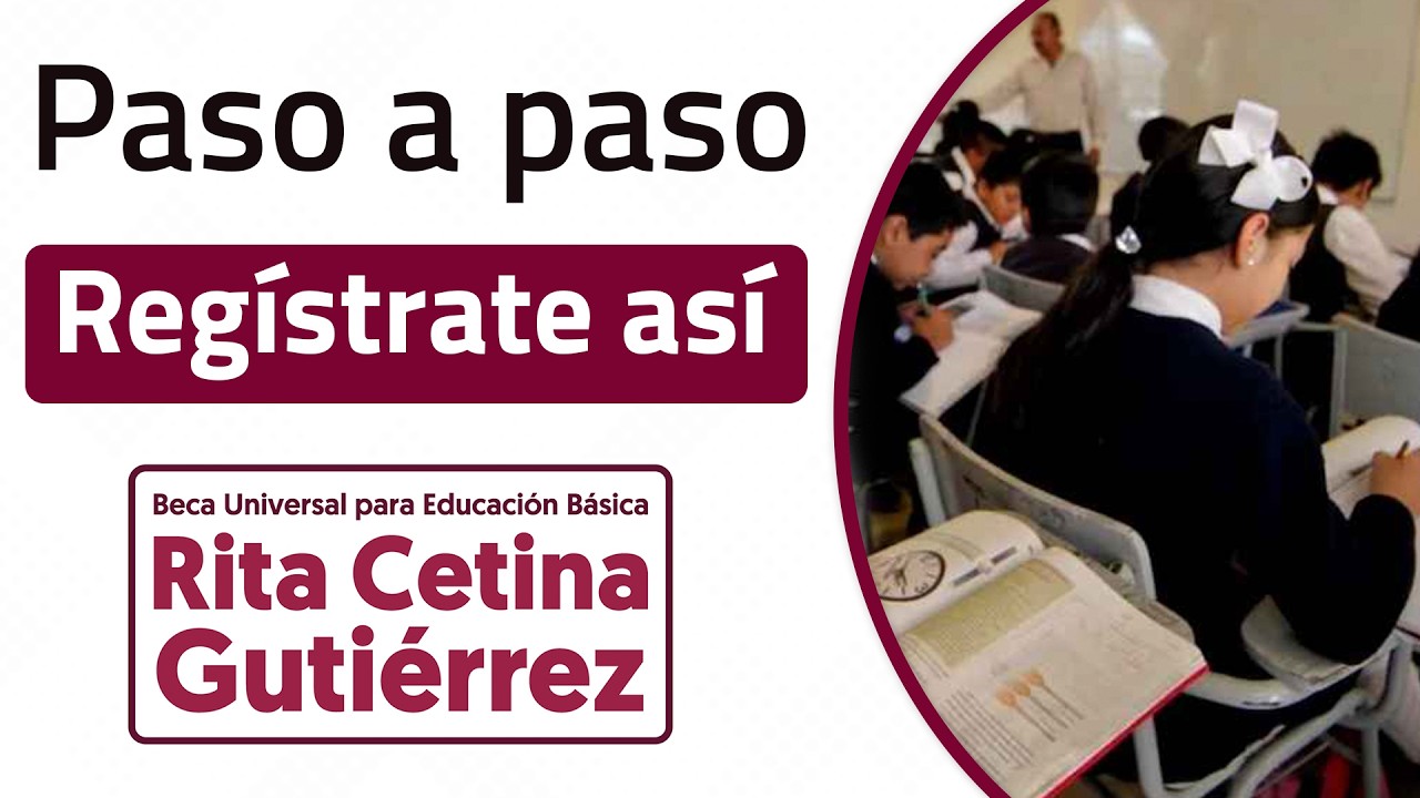 Registro EN LÍNEA a la beca Rita Cetina: hazlo FÁCIL y RÁPIDO