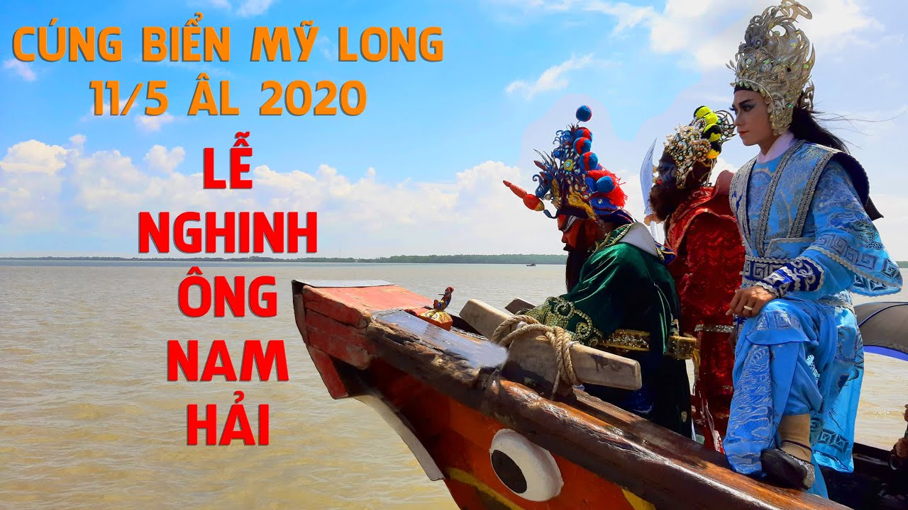 LỄ HỘI NGHINH ÔNG NAM HẢI | CÚNG BIỂN MỸ LONG 2020