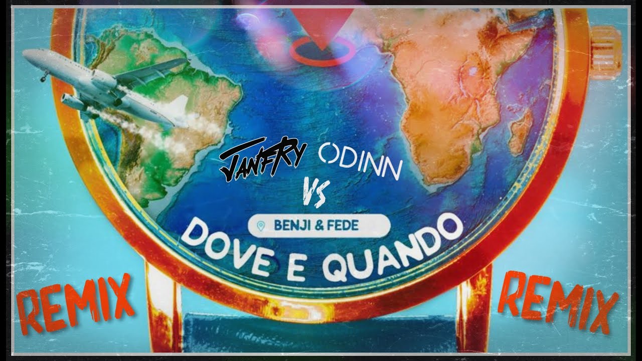 Benji & Fede - DOVE E QUANDO (J4NFRY & Odinn Bootleg)